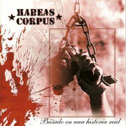 Habeas Corpus (ESP) : Basado En Una Historia Real